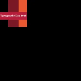 Typography Day 2015 Poster Competition | Graphic Competitions
