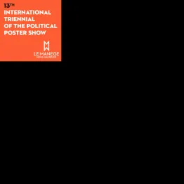 International Triennial Of The Political Poster Show | Graphic Competitions