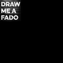 Draw Me A Fado International Call For Artists | Graphic Competitions
