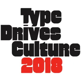 Type Drives Culture 2018 | Graphic Competitions