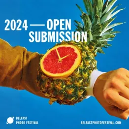 Belfast Photo Festival Open Submission 2024 | Graphic Competitions
