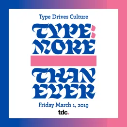 Type Drives Culture Conference 2019 | Graphic Competitions