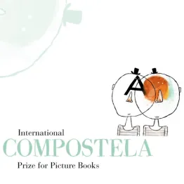XIV International Compostela Prize For Picture Books | Graphic Competitions